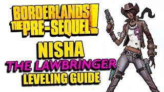 Borderlands: Presequel - NISHA, Pistol Build Leveling Guide - Skills, Gear & Gameplay Tips