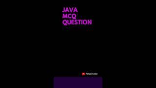 Java MCQ-1 | Pahadi Coder