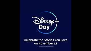 Disney+ Day Arrives November 12th