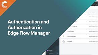 Authentication and Authorization in Edge Flow Manager