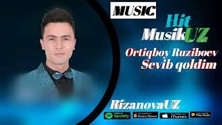 Ортикбой Рузибоев Севиб Колдим. Ortiqboy Ruziboev Sevib Qoldim HD mp3 (musik version)