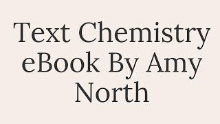 Text Chemistry eBook By Amy North