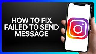 How To Fix Failed To Send Message On Instagram Tutorial