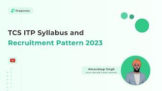 TCS ITP Syllabus and Recruitment Pattern 2023 | On-Campus