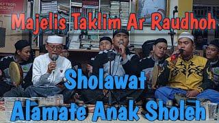 Sholawat Nabi dan  Alamate Anak Sholeh