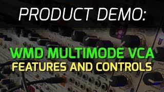 WMD Multimode VCA - Features and Controls