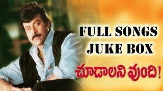 Choodalani Undi (చూడాలని వుoది) Telugu Movie Full Songs|| Jukebox || Chiranjeevi, Soundarya