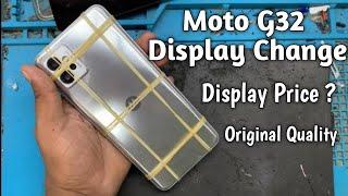 Moto G32 Display Change | Moto G32 folder Change | Moto G32 LCD screen Replace | Moto G32 Display