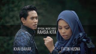 Khai Bahar & Fatin Husna - Rahsia Kita (Official Music Video)