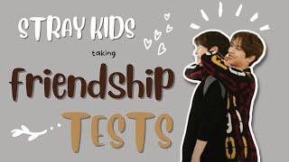 Stray Kids Taking Friendship Tests