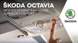 ŠKODA OCTAVIA: NEW EQUIPMENT RANGE FOR SUPERIOR COMFORT