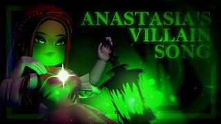  ANASTASIA'S VILLAIN SONG RHMV | Journey to the Past | Song by @LydiatheBard | Empyrean 