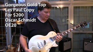 Awesome $200 Gold Top Les Paul by Oscar Schmidt OE20 - Review