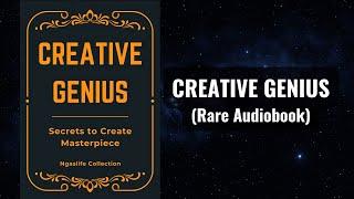 Creative Genius - Secrets to Create Masterpiece Audiobook