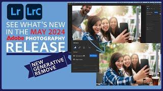 See What's New In The May 2024 Adobe Photography Release!