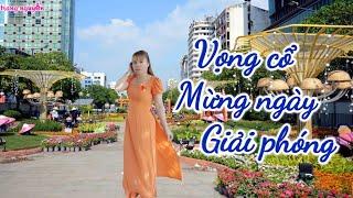 vọng cổ mừng ngày giải phóng/trang nguyễn/tg; Hồng The