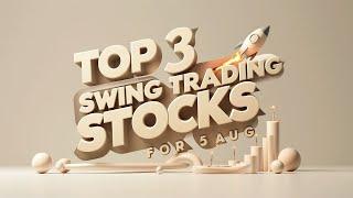 Unlocked Secrets of Swing Trading || Top 3 Swing Trading Stocks for 1st Week of Aug #wealthraksha