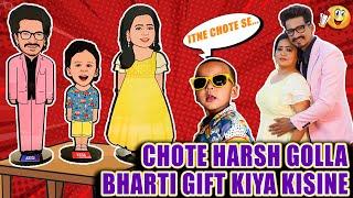 Chote Harsh Golla Bharti Gift Kiya Kisine   Bharti Singh | Haarsh Limbachiyaa | Golla