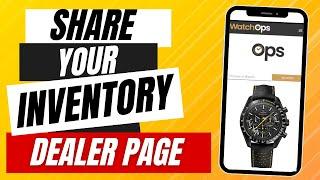 WatchOps HOW TO: Exploring the Dealer to Dealer Page
