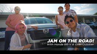 Jam on the Road with the Honda BR-V & Over October!