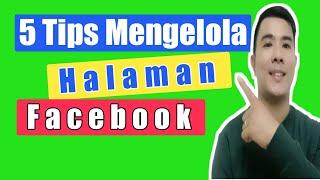 Tips Mengelola Halaman Facebook Terbaru