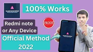 How to fix system has Been Destroyed Redmi Note 7 Pro or Any Mi devices 2022