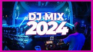 DJ MIX 2024 - Mashups & Remixes of Popular Songs 2024 | DJ Remix Song Dance Club Music DJ Mix 2024 