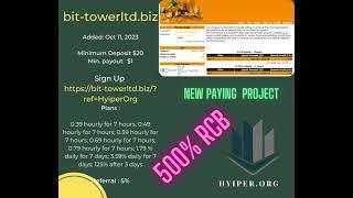 ***** bit-towerltd.biz ***** NEW PAYING PROJECT ***** 500% RCB *****