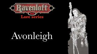 Ravenloft Lore - Avonleigh