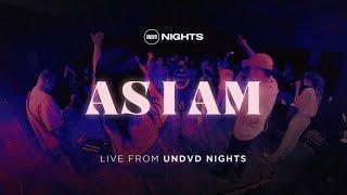 As I Am (Hillsong Young & Free) | UNDVD Live from UNDVD NIGHTS