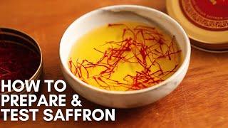 How to Prepare and Test Saffron