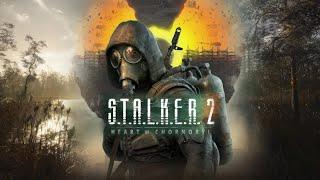 S.T.A.L.K.E.R. 2: Heart of Chornobyl | Патч 1.0.3 | Макс сложность | На 100% | Стрим 4