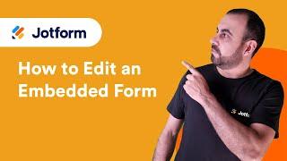 How to Edit an Embedded Form