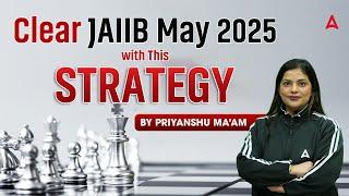  Clear JAIIB May 2025 with This Strategy | JAIIB 2025 Preparation | By Priyanshu Maheshwari