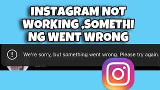 Instagram not working 2022 | we’re sorry something went wrong.Please try again. Instagram crash