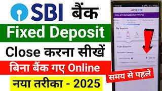 How to Close SBI Fixed Deposit Online before maturity | yono sbi se fixed deposit closed kaise kare