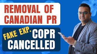 Canadian PR COPR can be Cancelled, IRCC investigating - Canada Immigration News Latest IRCC Updates