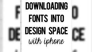 How To Download Fonts into Design Space with your iPhone/iPad ft I Love Glitter