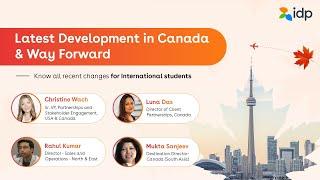 Latest Development in Canada & Way Forward | IDP India - Study Abroad Expert