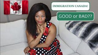 2019! Immigration to Canada | Good or bad