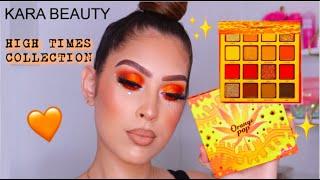 KARA BEAUTY HIGH TIMES COLLECTION| ORANGE POP PALETTE| TUTORIAL