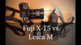 Fuji X-T5 vs Leica M - Besser oder schlechter?