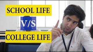 SCHOOL LIFE v/s COLLEGE LIFE || JaiPuru