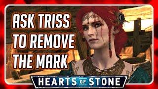 Witcher 3  Ask Triss to Remove Master Mirror aka Gaunter O'Dimm's Mark  HEARTS OF STONE
