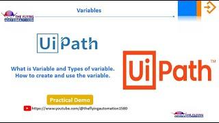 What is Variables and its type with practical demo in UIPath || Uipath || UIPATH Tutorial- 3