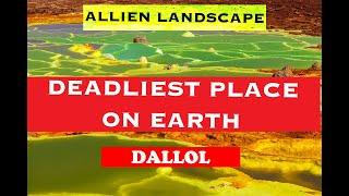 Deadliest place on Earth - DALLOL - Danakil Depression