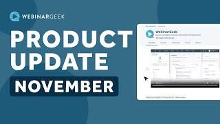 New webinar features | Product update November 2024 | WebinarGeek