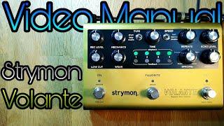 Video Manual: Strymon Volante