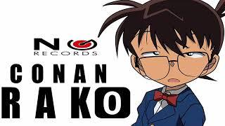 Conan - RAK 0 ( Official Audio ) #T1