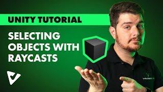 Selecting Objects with Raycast - Unity Tutorial